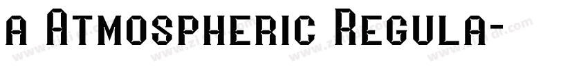 a Atmospheric Regula字体转换